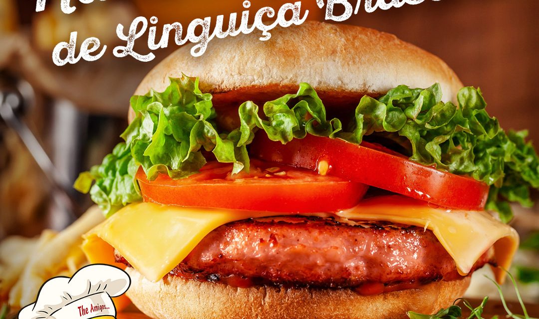 Mas não um hambúrguer qualquer! Um hambúrguer de LINGUIÇA BRASEIRO!