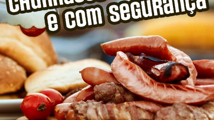 CONTRA COVID: CHURRASCO EM CASA E COM SEGURANÇA!