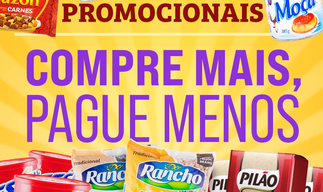 COMPRA MAIS E PAGA MENOS! KITS PROMOCIONAIS!