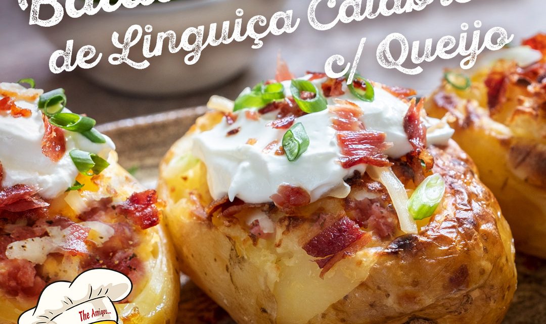 Receita de Batata Assada com Linguiça Calabresa e Queijo