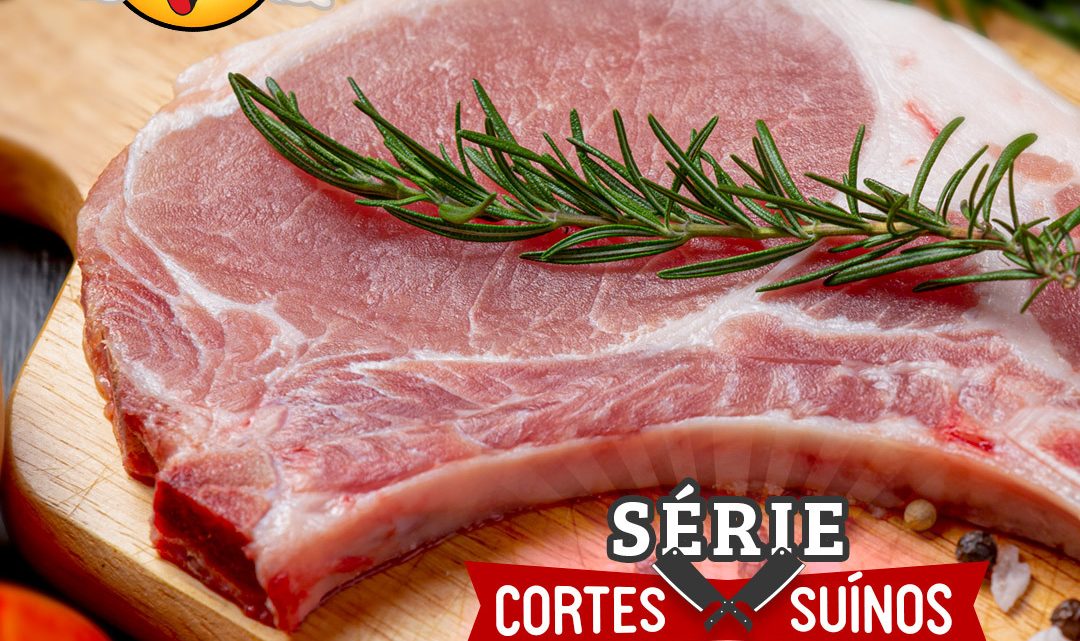 SÉRIE CORTES SUÍNOS – BISTECA!