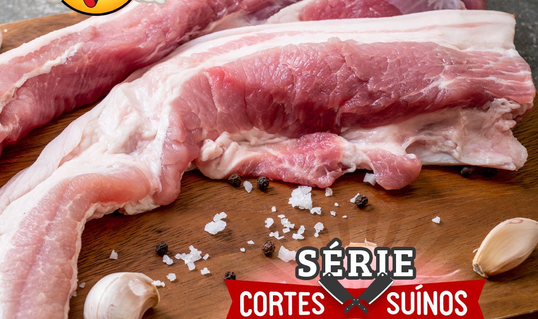 SÉRIE CORTES SUÍNOS – PANCETTA!