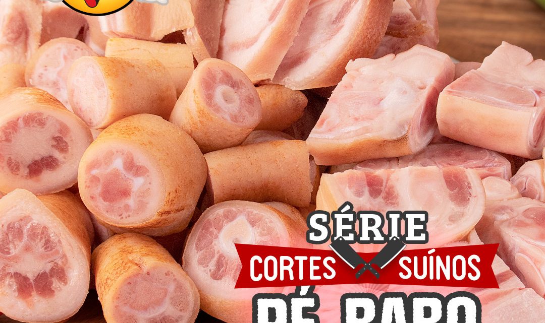 SÉRIE CORTES SUÍNOS – PÉ, RABO E ORELHA!