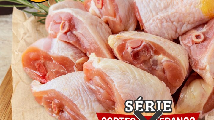 SÉRIE CORTES FRANGO – FRANGO À PASSARINHO!