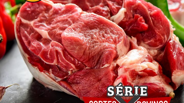 SÉRIE CORTES CARNE – MÚSCULO!