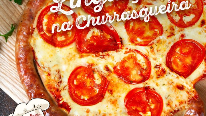 RECEITA DE PIZZA DE LINGUIÇA NA CHURRASQUEIRA!