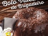 RECEITA DE BOLO VULCÃO DE BRIGADEIRO