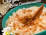 RECEITA DE CANJICA COM LEITE CONDENSADO